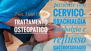 13 TRATTAMENTO OSTEOPATICO  Dott Luigi Cirillo [upl. by Naillimxam]