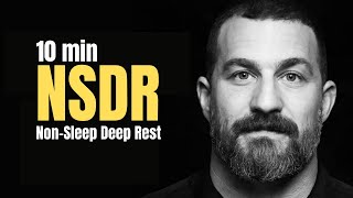 NSDR Huberman  10 minutes Non Sleep Deep Rest [upl. by Awhsoj]