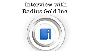 Bruce Smith of Radius Gold on the Recent Gold Project Acquisition in the Mexican Fresnillo District [upl. by Eolande]