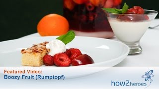 Boozy Fruit Rumtopf [upl. by Iggy]