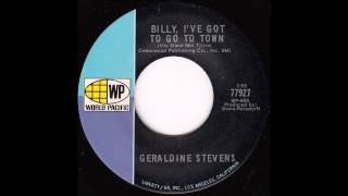 Geraldine Stevens  Billy Ive Got to Go to Town [upl. by Audwen]