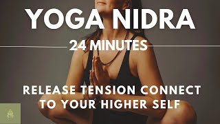 Awaken Your Higher Self with Yoga Nidra [upl. by Kiehl]