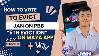 HOW TO VOTE TO EVICT JAN ON PBB GEN 5TH EVICTION NIGHT  HOW TO VOTE ON MAYA APP 2024 [upl. by Lemhar222]