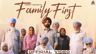 Family First  Official Video  Amrit Maan  Desi Crew  Latest Punjabi Song 2024  Pro Media [upl. by Ashly]