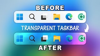 How to Make Taskbar Transparent in Windows 11 and 10 2024 [upl. by Pharaoh831]