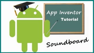 Android App programmieren HowTo Soundboard App Inventor Tutorial [upl. by Stephanus]