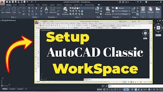 Setup AutoCAD CLASSIC WORKSPACE  CAD CAREER [upl. by Kciredor]