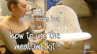 Chicco baby hug 4 in 1  how to use the mealtime kit [upl. by Jarib]