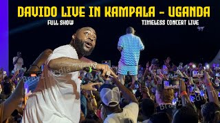 FULL SHOW DAVIDO LIVE IN KAMPALA UGANDA IN TIMELESS CONCERT 2024 [upl. by Nnoved321]