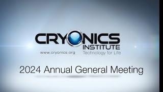 Cryonics Institute 2024 Annual General Meeting [upl. by Thorner]