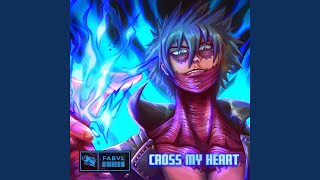 Cross My Heart Inspired by quotMy Hero Academiaquot [upl. by Gilbye]