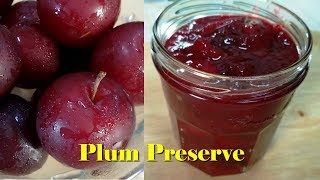 Perfect Plum Preserve Recipe अलू बुखारा मुरब्बा  مربى البرقوق [upl. by Yesima531]