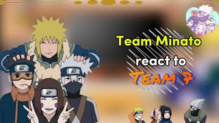 Team Minato react to Team 7  ALL PARTS  PumpyCat [upl. by Finley]