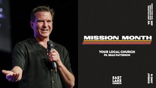 Mission Month  Your Local Church  Ps Brad Patterson [upl. by Notnroht]