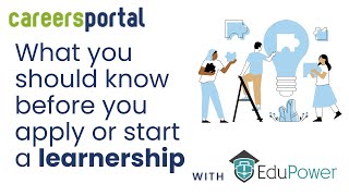 Watch This If You Interested In Applying For Or Starting A Learnership  Careers Portal x EduPower [upl. by Chally730]