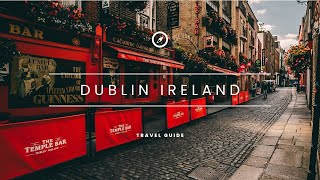 3 Days in Dublin Ireland The Perfect Dublin Itinerary [upl. by Skvorak394]