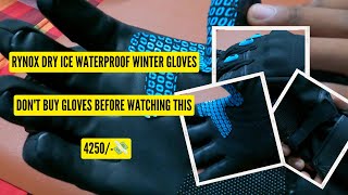 BEST GLOVES FOR RAINY amp WINTER SEASON BY RYNOX  DONT BUY BEFORE YOU WATCH THIS VIDEO  REVIEW [upl. by Meng]