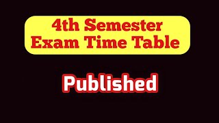 Fourth Semester UG Exam Time Table Published 🔥🔥🔥 [upl. by Rahab]