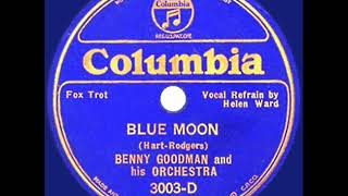 1935 HITS ARCHIVE Blue Moon  Benny Goodman Helen Ward vocal [upl. by Annohsat]