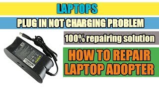 Plugged in not charging problem adapter repair  laptop charger not working how to solve  in hindi [upl. by Norma]