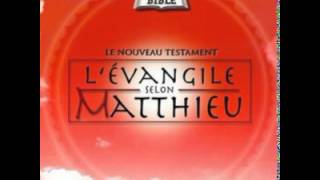 Evangile selon Matthieu [upl. by Cheri]