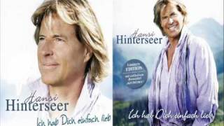 Hansi Hinterseer Ich hab Dich einfach lieb 2010 [upl. by Tabatha]