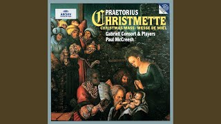 Praetorius Puer natus in Bethlehem  Ein Kind geborn zu Bethlehem [upl. by Alleuol926]