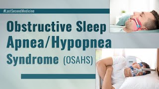 Obstructive Sleep Apnea Hypopnea Syndrome  What is it its diagnosis and treatment EXPLAINED [upl. by Nnayhs]