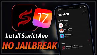 iOS 17 NEW Download Install Scarlet App On iOS 1314151617  NO JAILBREAK [upl. by Debora755]