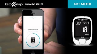 Syncing your GK Meter with the KetoMojo App [upl. by Eeram]