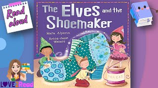 THE ELVES AND THE SHOEMAKER  Mara Alperin  Read aloud storyoftheweek traditionaltales [upl. by Joh]