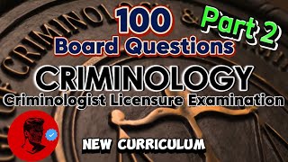 PART 2 CRIMINOLOGY 100 Review Questions  BOARD QUESTIONS With Explanation Study Smarter Not Harder [upl. by Colbert]