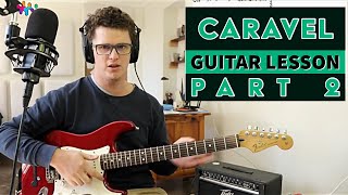 Greta Van Fleet  Caravel guitar lesson [upl. by Grete]