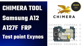 Samsung A12 a127f Frp Chimera tool [upl. by Sly]