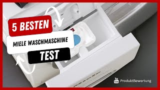 Die besten Miele Waschmaschine Test 2023 [upl. by Eisac]