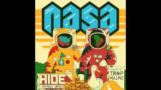 NASA  Hide feat Aynzli Jones Tropkillaz Remix  Official Audio [upl. by Gally]