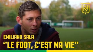 Emiliano Sala  quotLe foot cest ma viequot [upl. by Fregger]