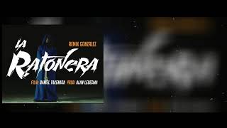 La Ratonera  Remik González  Video Lyric Letra [upl. by Oliviero]