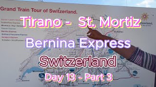 Bernina Express Tirano  St Mortiz [upl. by Risley]