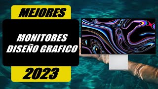 DESCUBRE EL MEJOR MONITOR PARA DISEÑO GRAFICO 2023 🚀 TOP MEJORES MONITORES PARA ILUSTRADORES 🥇 [upl. by Acinimod]