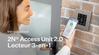 Nouveau 2N Access Unit 20 avec Clavier Tactile Bluetooth et RFID [upl. by Fisken422]