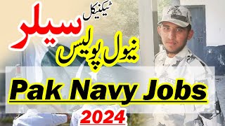 Pak Navy Sailor Jobs 2024 ● wwwjoinpaknavygovpk ● Sailor Jobs 2024 [upl. by Yentroc]