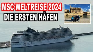 Die ersten Häfen 🛳️ MSC Weltreise 2024 mit der MSC Poesia 008 [upl. by Meid244]