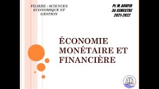 Economie monétaire et financière séance 1  Programme du semestre S3 [upl. by Alon214]