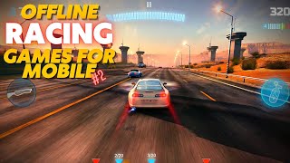 Top 10 Best Offline Racing Games for Android amp iOS 2022  PART 2 [upl. by Gaile354]