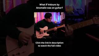 Velours by anomaliebeats but on guitar shorts [upl. by Icyac]