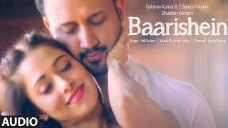 Atif Aslam BAARISHEIN Audio  Arko Nushrat Bharucha  Hindi Romantic Song [upl. by Wyly444]