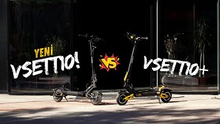 Vsett 10 Ve Vsett 10 Elektrikli Scooter İncelemesi  Hangisini Tercih Ederdin [upl. by Darsie]