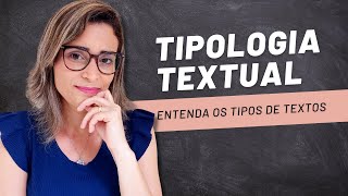 Tipologias Textuais Entenda os Tipos de Textos [upl. by Birchard]