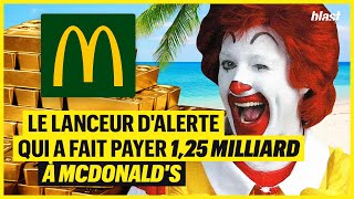 LE LANCEUR DALERTE QUI A FAIT PAYER 125 MILLIARD À MCDONALDS [upl. by Rabaj]